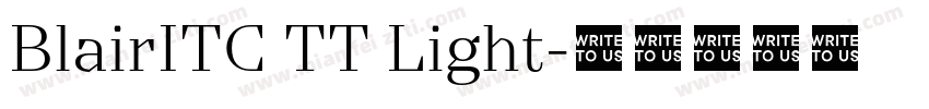 BlairITC TT Light字体转换